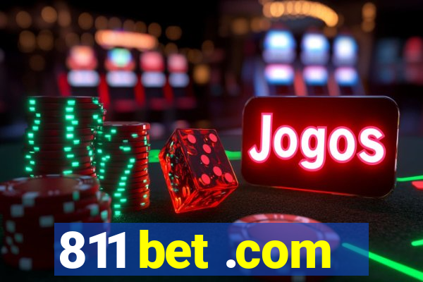 811 bet .com